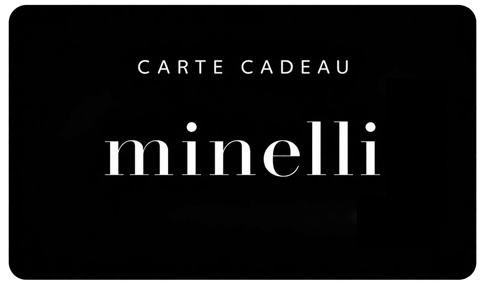 Carte cadeau Minelli